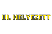 III. HELYEZETT